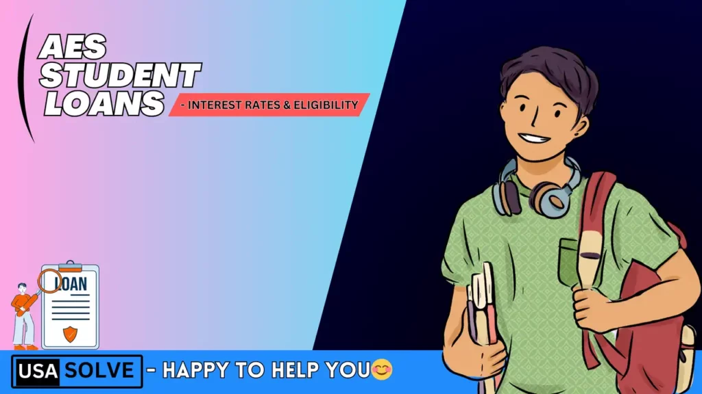 AES Student Loans Review - Personal Experience 1 AES Student Loans Review