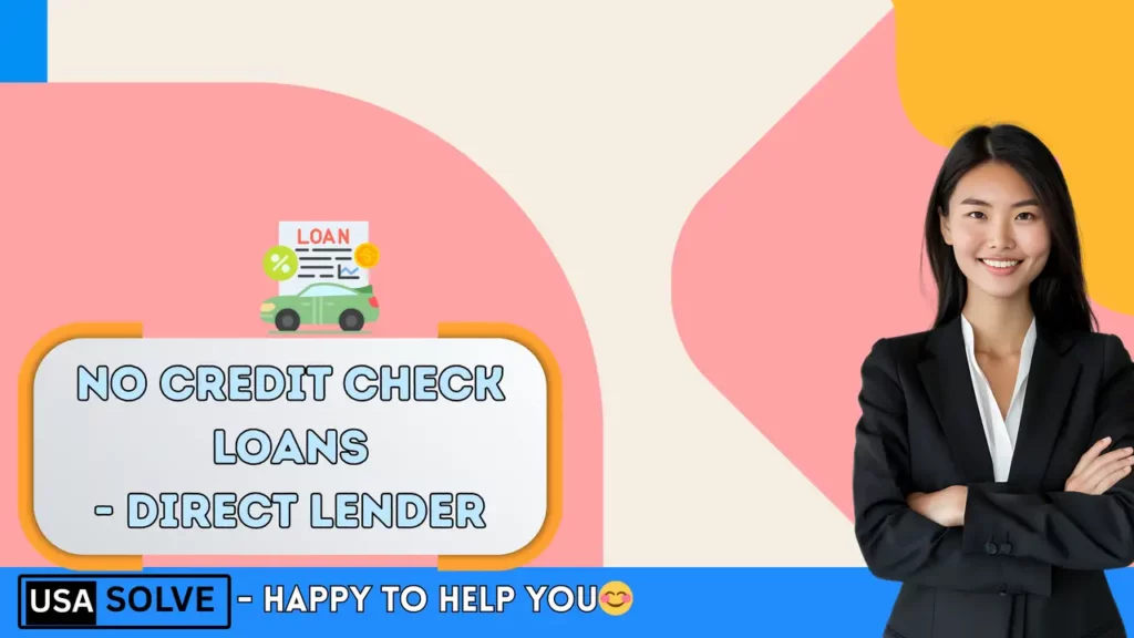 No Credit Check Loans Guaranteed Approval Direct Lender
