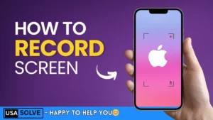 How to Record Screen on iPhone
